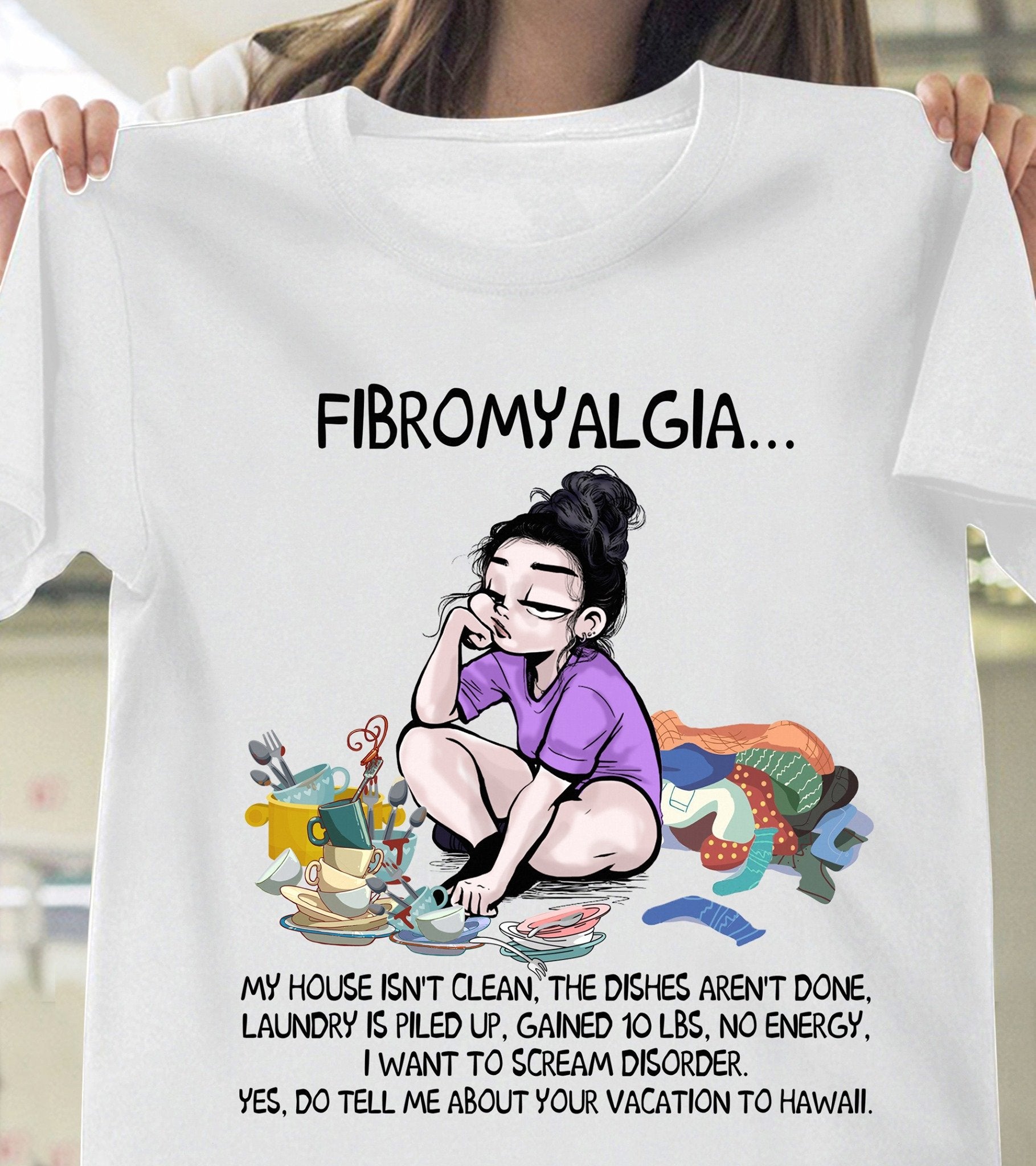 Fibromyalgia Shirt For Lazy Day Out Of Energy Girl T Shirt Nhd