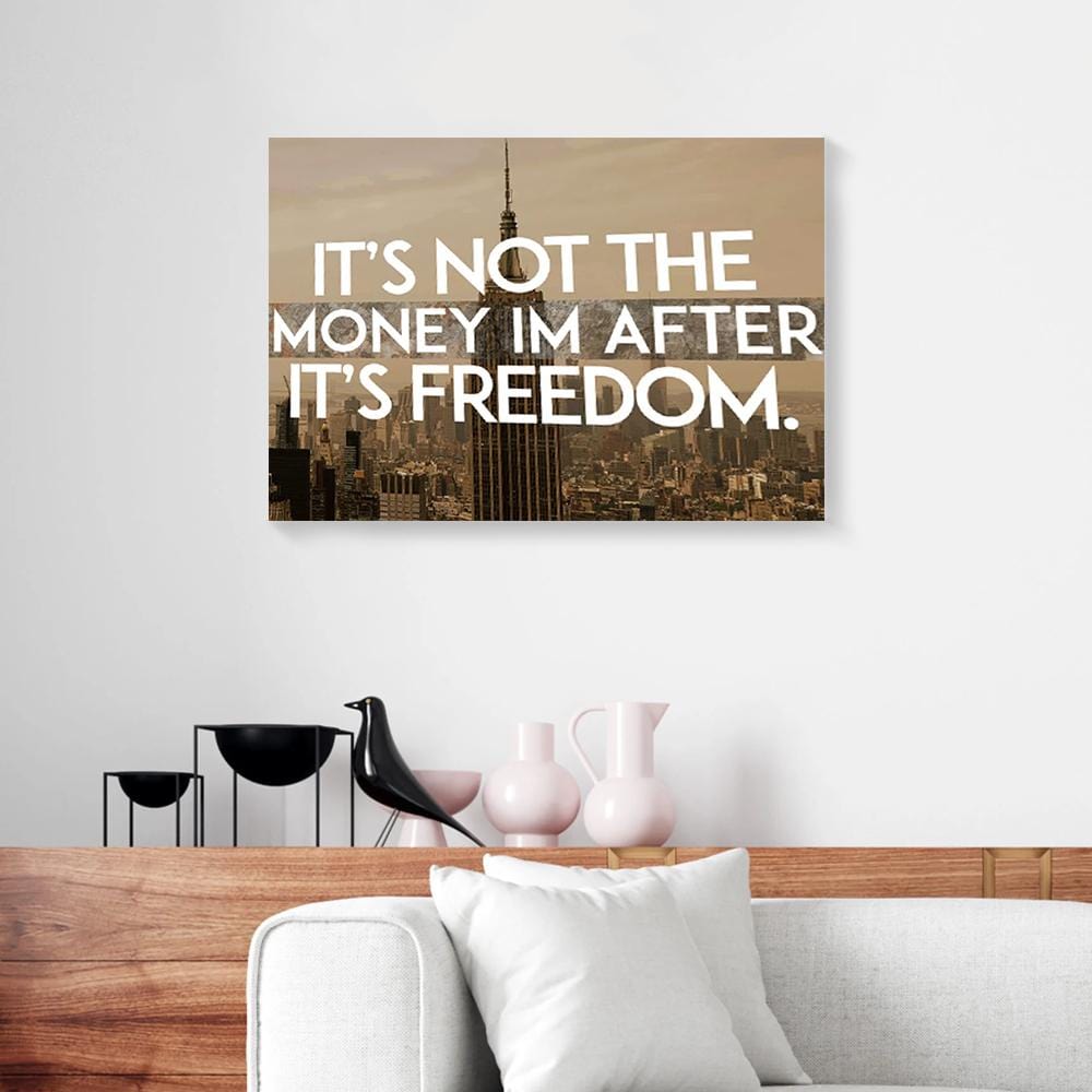 Canvas Art Prints I’M Doing It For The Freedom Business Wall Art Canvas Home Decor Canvas