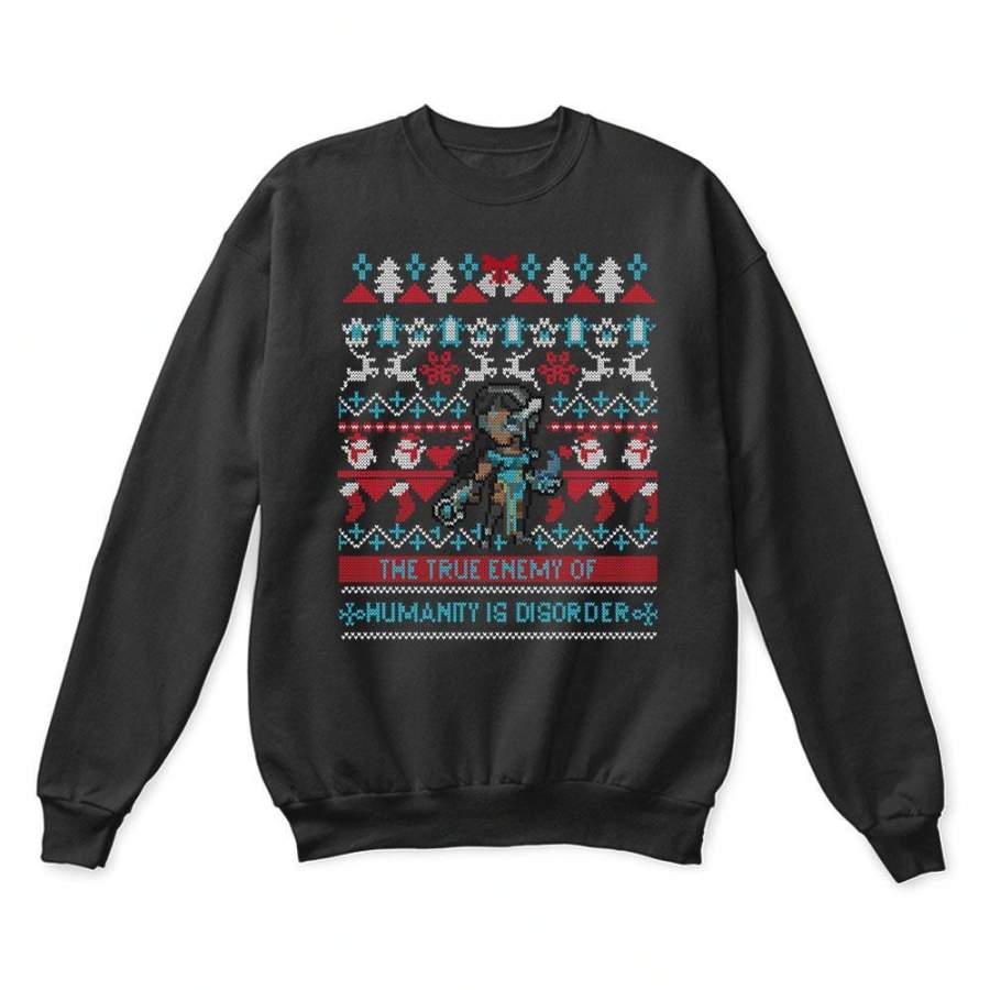 Symmetra True Enemy Of Humanity Is Disorder Christmas Ugly Sweaters