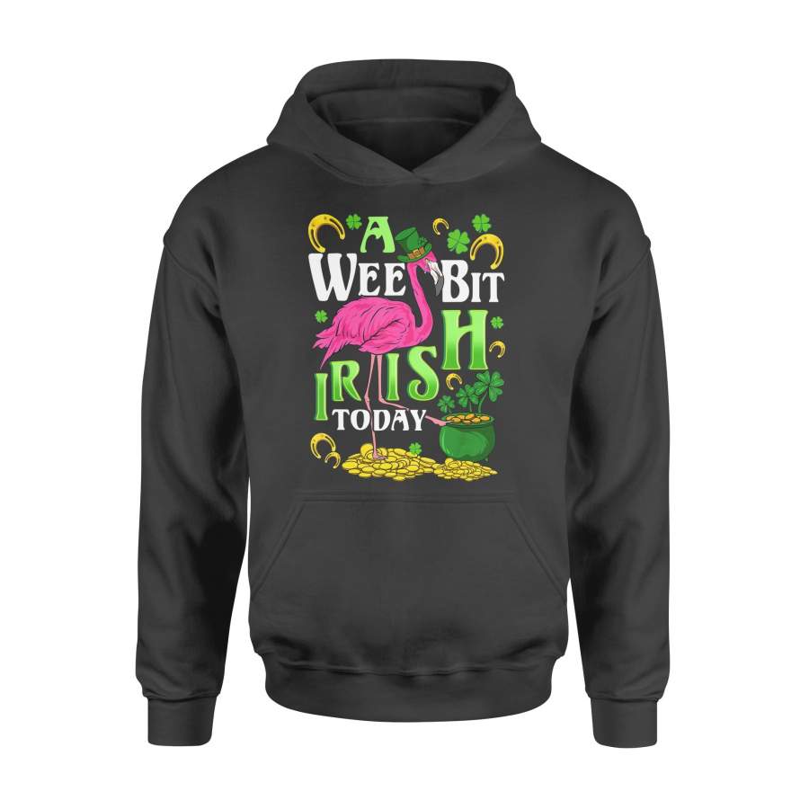 A Wee Bit Irish Today Flamingo Leprechaun St Patricks Day T-Shirt – Standard Hoodie