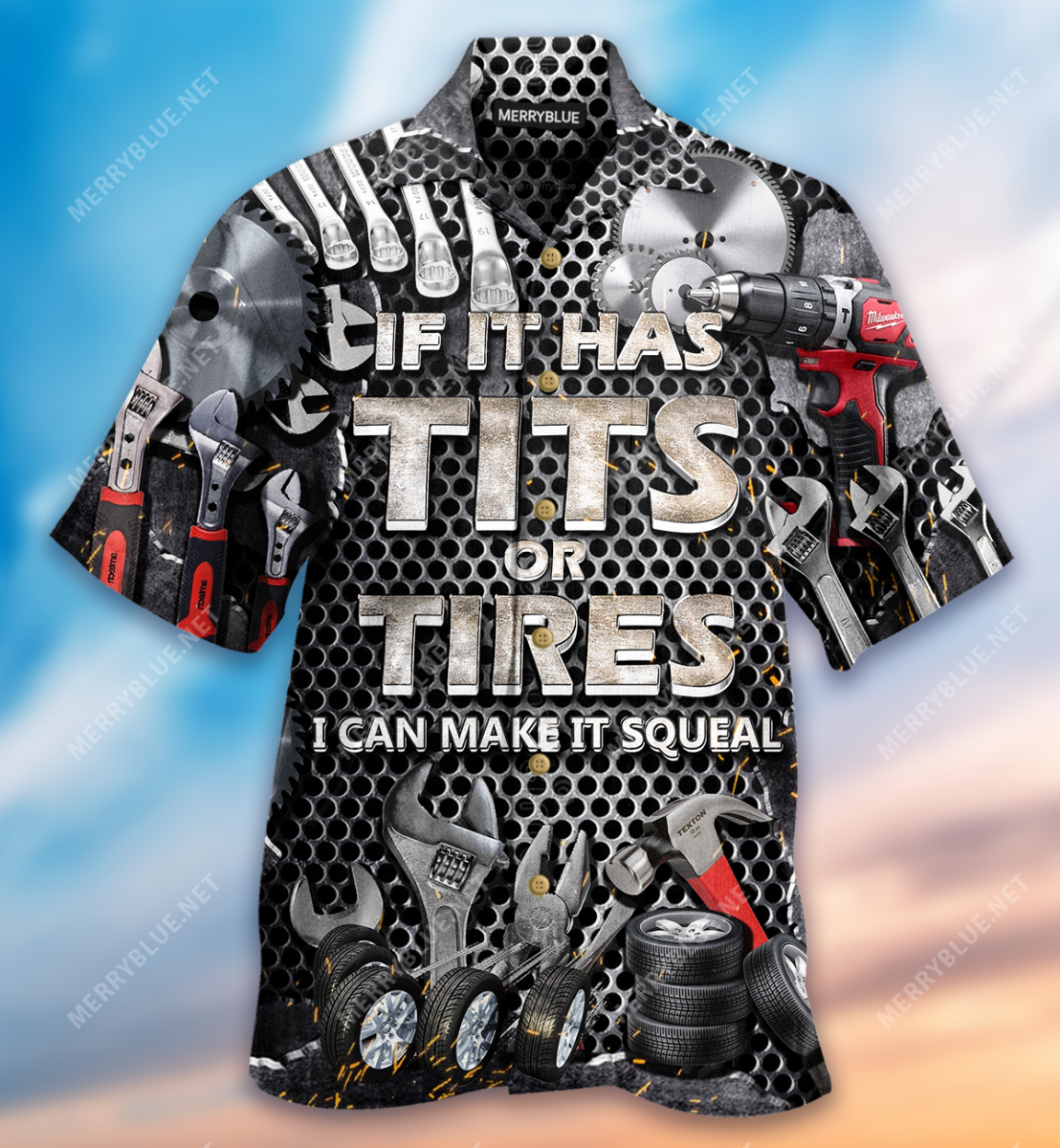 If It Has Tits Or Tire I Can Make Squeal Unisex Hawaii Shirt Ha58261