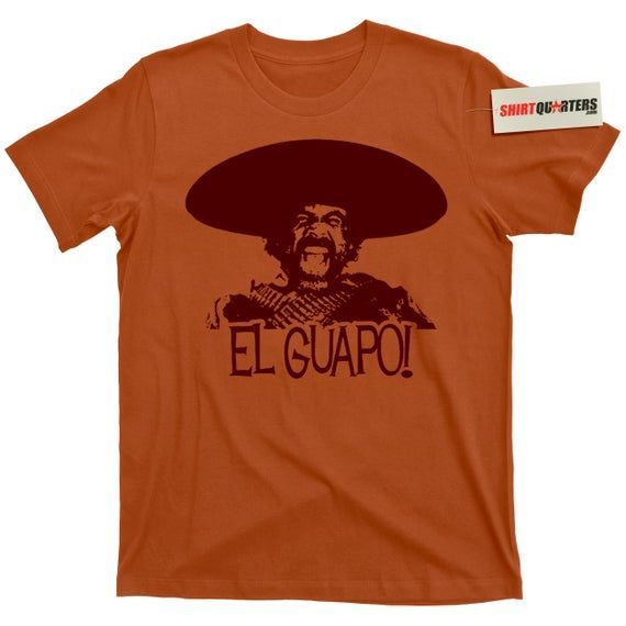 Clothing The 3 Three Amigos El Guapo Bad Hombre Chevy Chase Steve Martin Short Lucky Day Dusty Bott Tshirt 5404