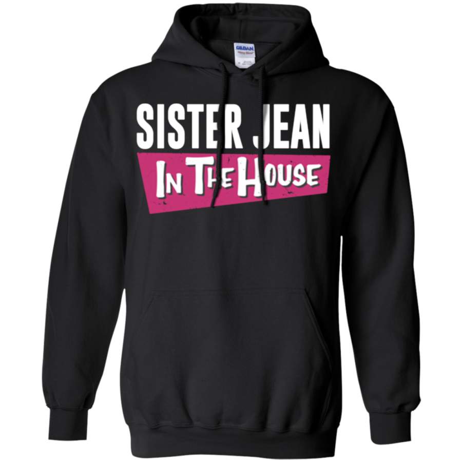 AGR Sister Jean Loyola Basketball Gift Fan – Sister Jean in the house Hoodie