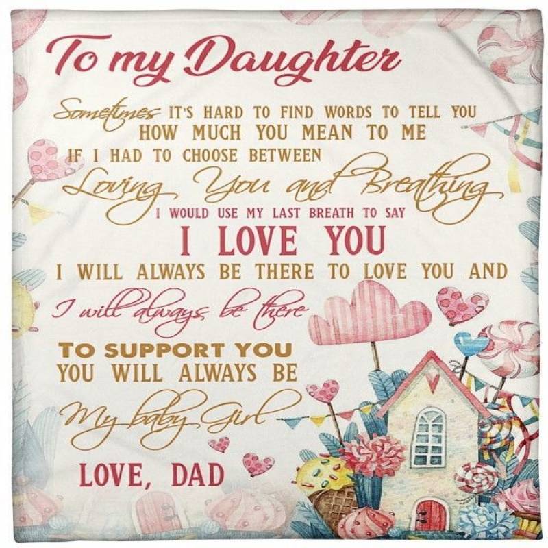 Candy House You Will Always Be My Baby Girl From Dad CLM2412078S Sherpa Fleece Blanket