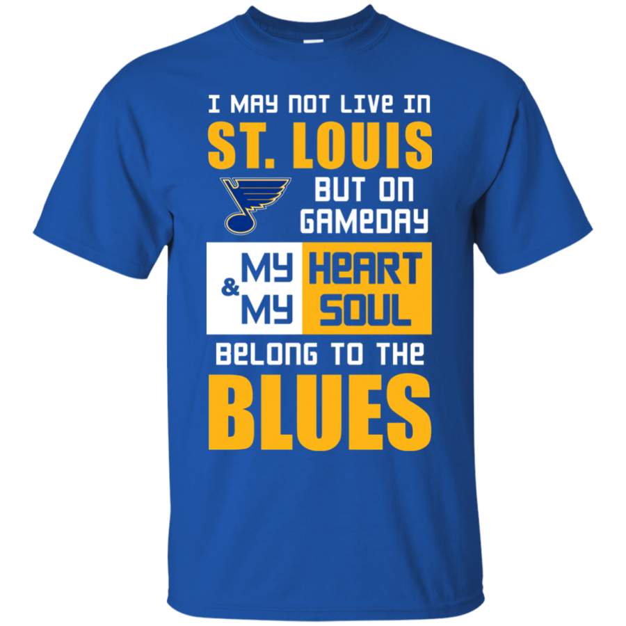 My Heart And My Soul Belong To The St. Louis Blues T Shirts