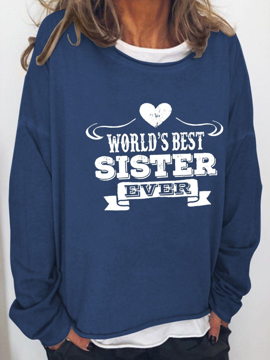 Women World’S Best Sister Ever Funny Long Sleeve Top