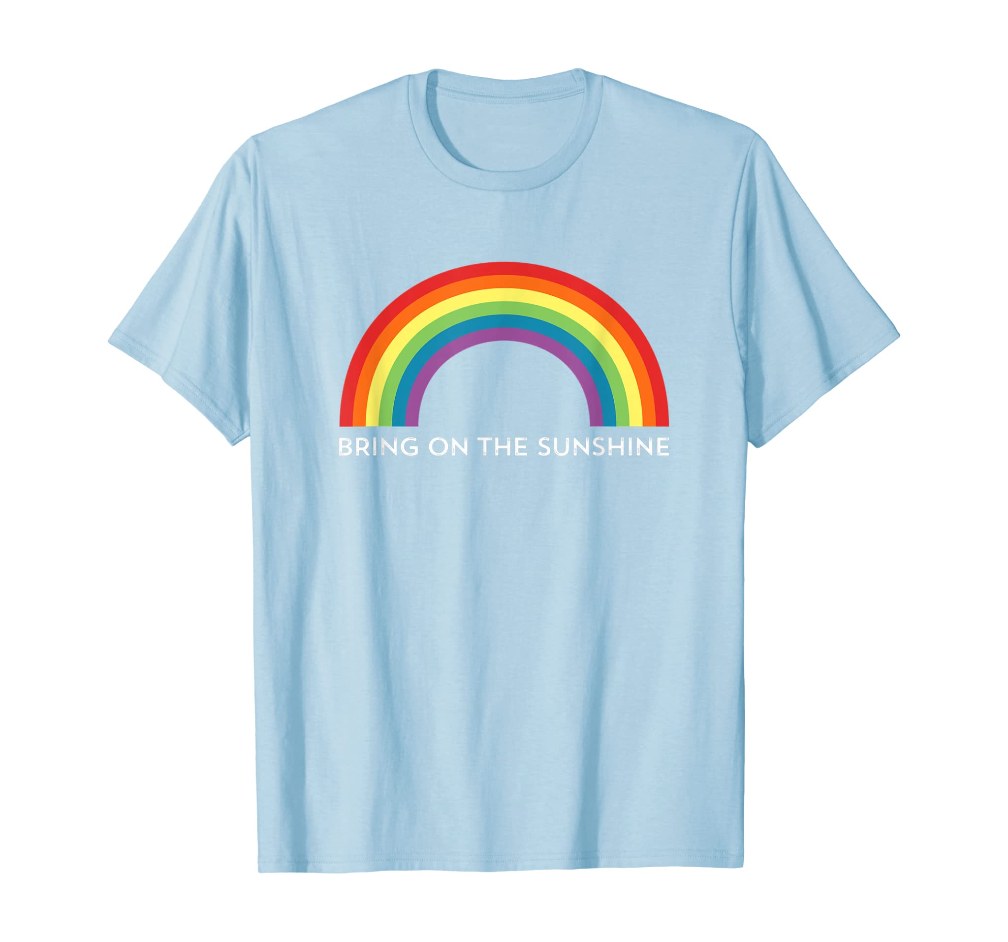 Rainbow Shirt Bring On The Sunshine Spring Summer Gift