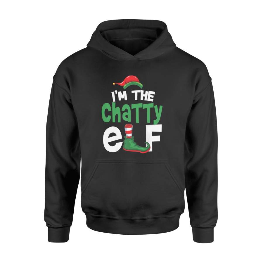 I’m The Chatty Elf T-Shirt Christmas Family Matching PJ Tee – Standard Hoodie