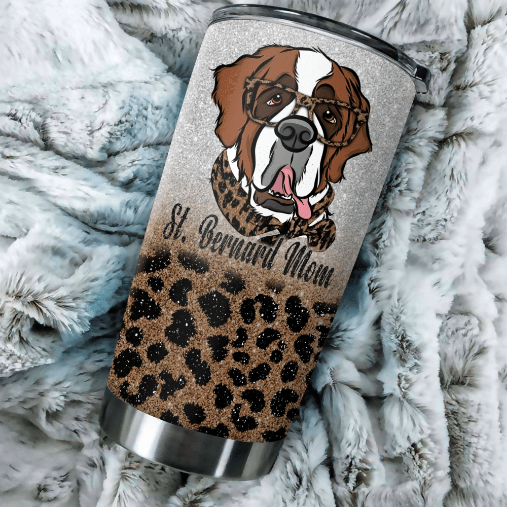 Blueztumbler St Bernard Mom Leopard Stainless Steel  Cup