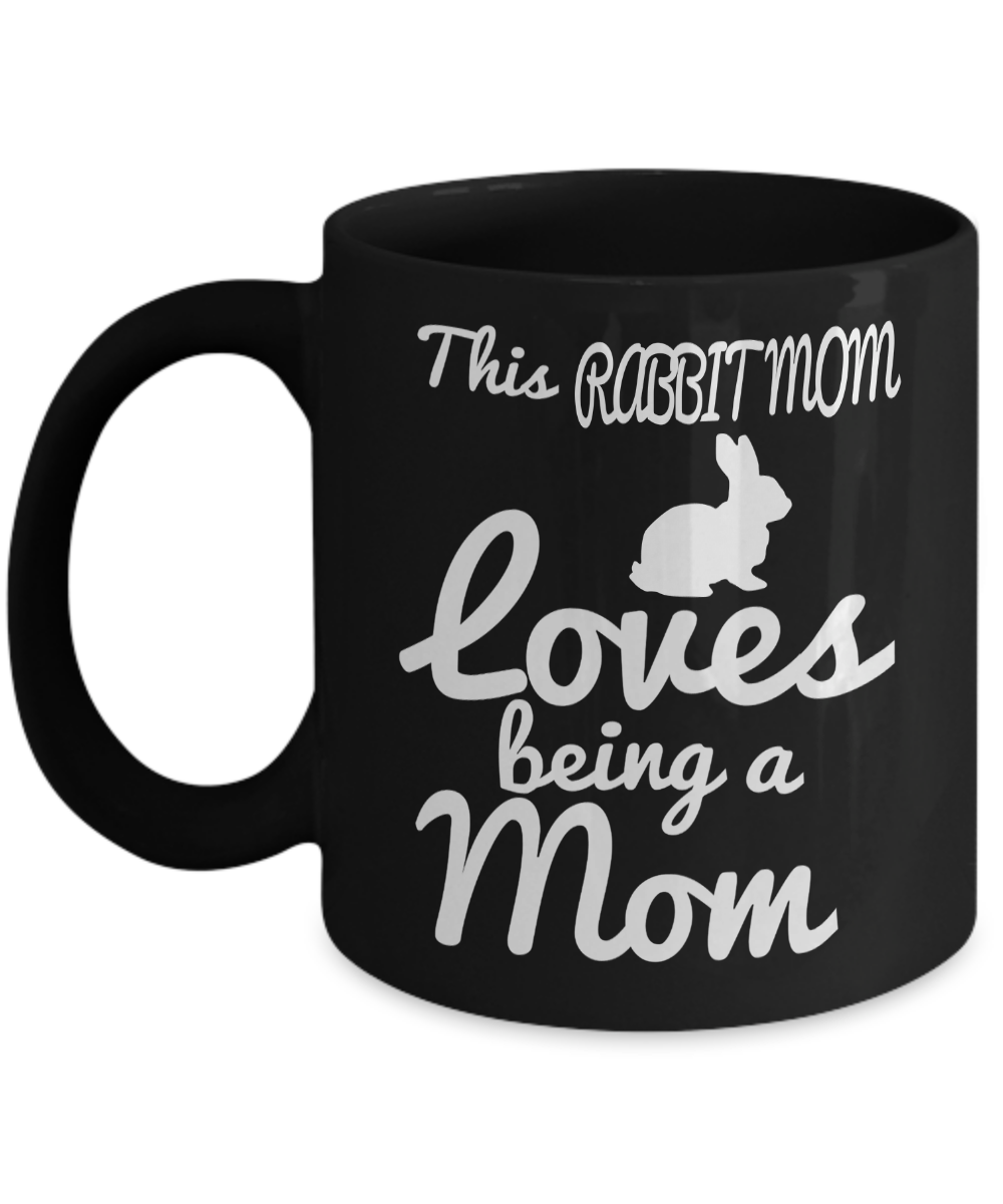 Rabbit Mug-This Rabbit Mom Loves Being A Mom-Rabbit Gifts-Bunny Themed Gifts