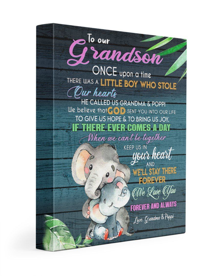 Poppi And Grandma Matte Canvas To Grandson Elephant We’Ll Stay There For You Matte Canvas