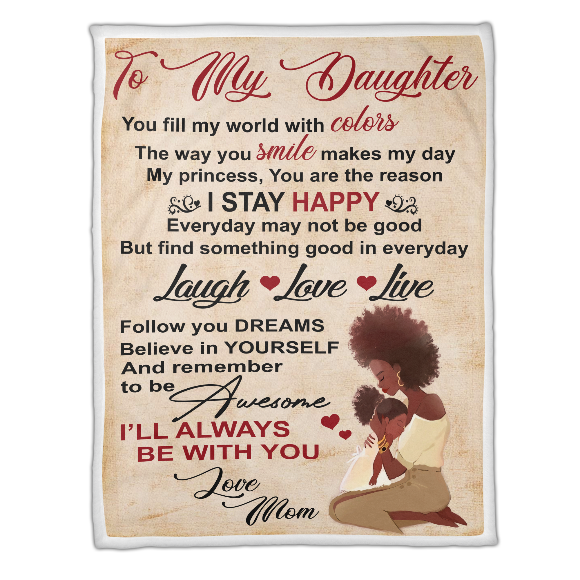 To My Daughter Laugh Love Live Blanket