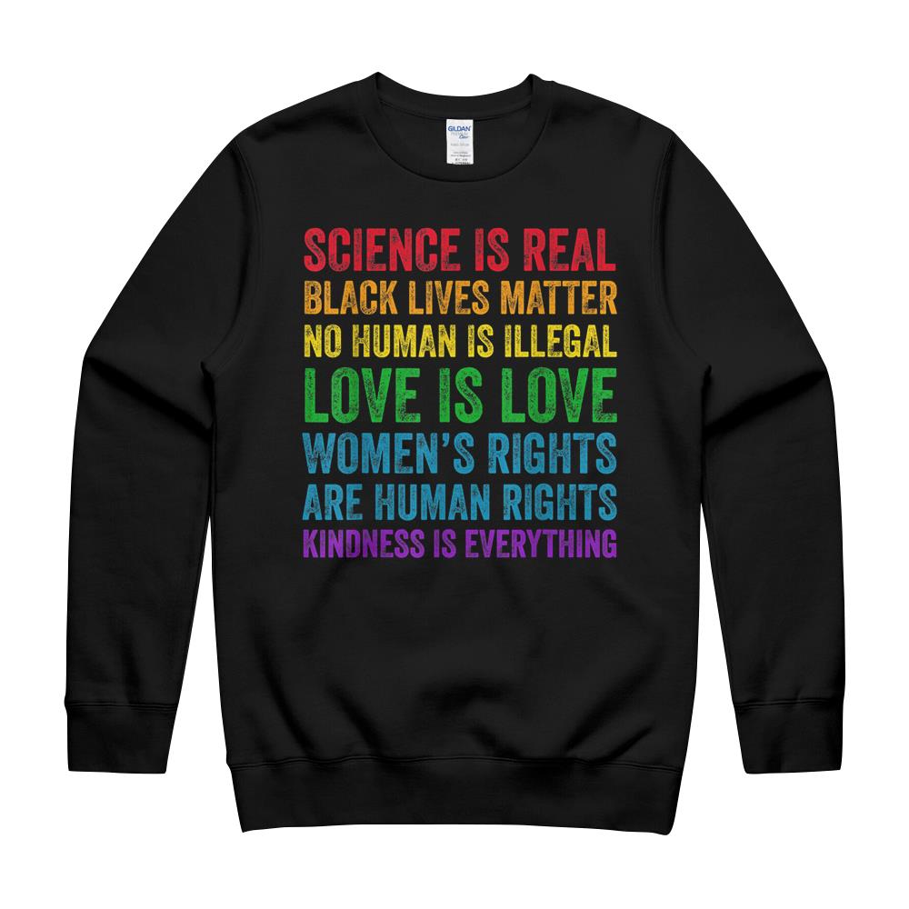 Science Is Real Black Lives Matter Love Lgbt Pride Month T-Shirt Crewneck Sweatshirt