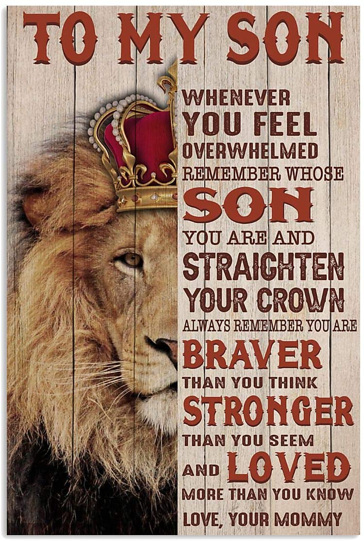 Skitongifts Poster No Frame, To My Son From Mommy Lion Crown Half Face Family Love Letter Quote, Wall Art, Home Decor