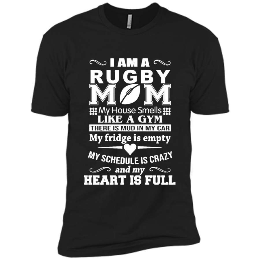 I Am A Rugby Mom My House Smells Like A Gym There Is Mud In My Car And My Heart Is Full B – Canvas Unisex USA Shirt
