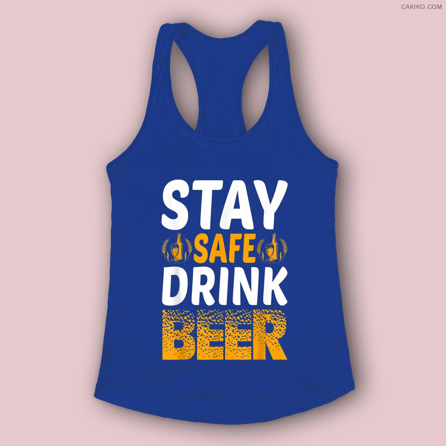 Stay Safe Drink Beer Funny Drinking Team Beer Lover Women, Men Tank Top