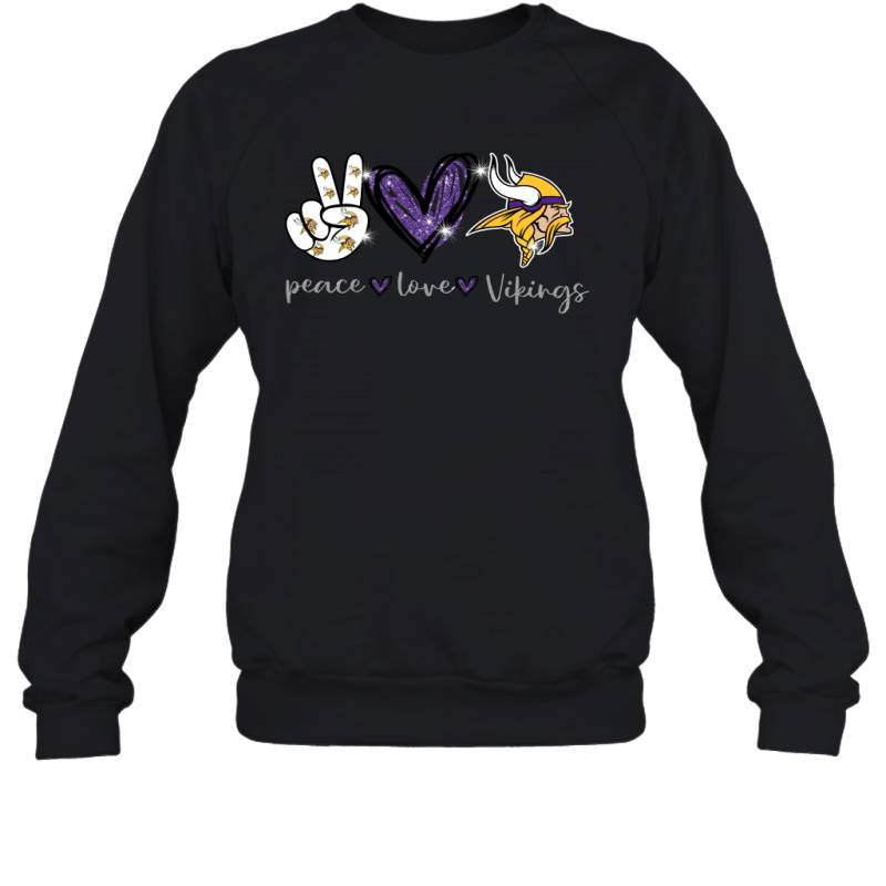 Peace Love Vikings gift for Minnesota Vikings Fans Sweatshirt