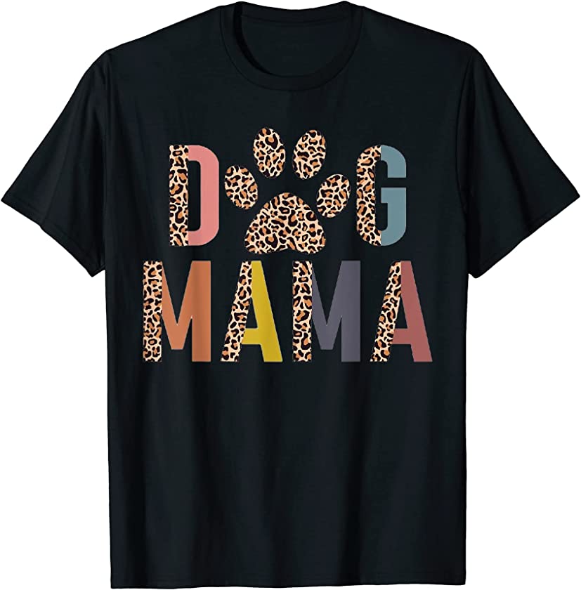 Bleached Dog Mama Dog Mom Paw Leopard T-Shirt