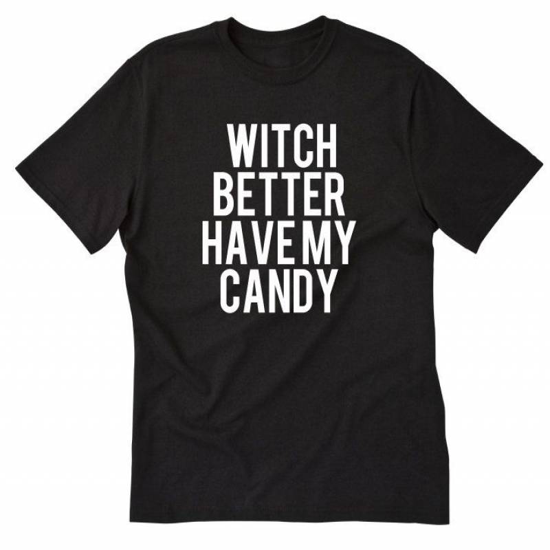 Crushtee Witch Better Have My Candy T shirt Halloween Shirt Funny Halloween Costume Idea Halloween Shirt Long Sleeve Hoodie