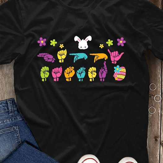 Bunny Flower Animals Hippie Ballons Happy Easter Day Funny Sign Languaget Shirt Hoodie Sweater  Size S-5Xl