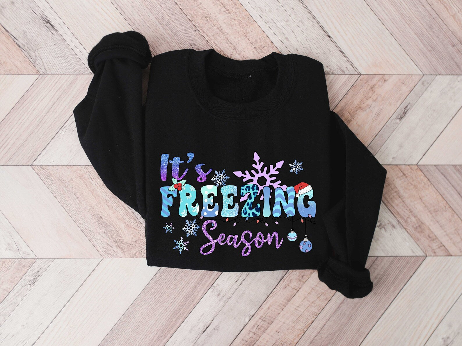 It’S Freezing Season Sweatshirt 2D Crewneck Sweatshirt All Over Print Sweatshirt For Women Sweatshirt For Men Sws5032