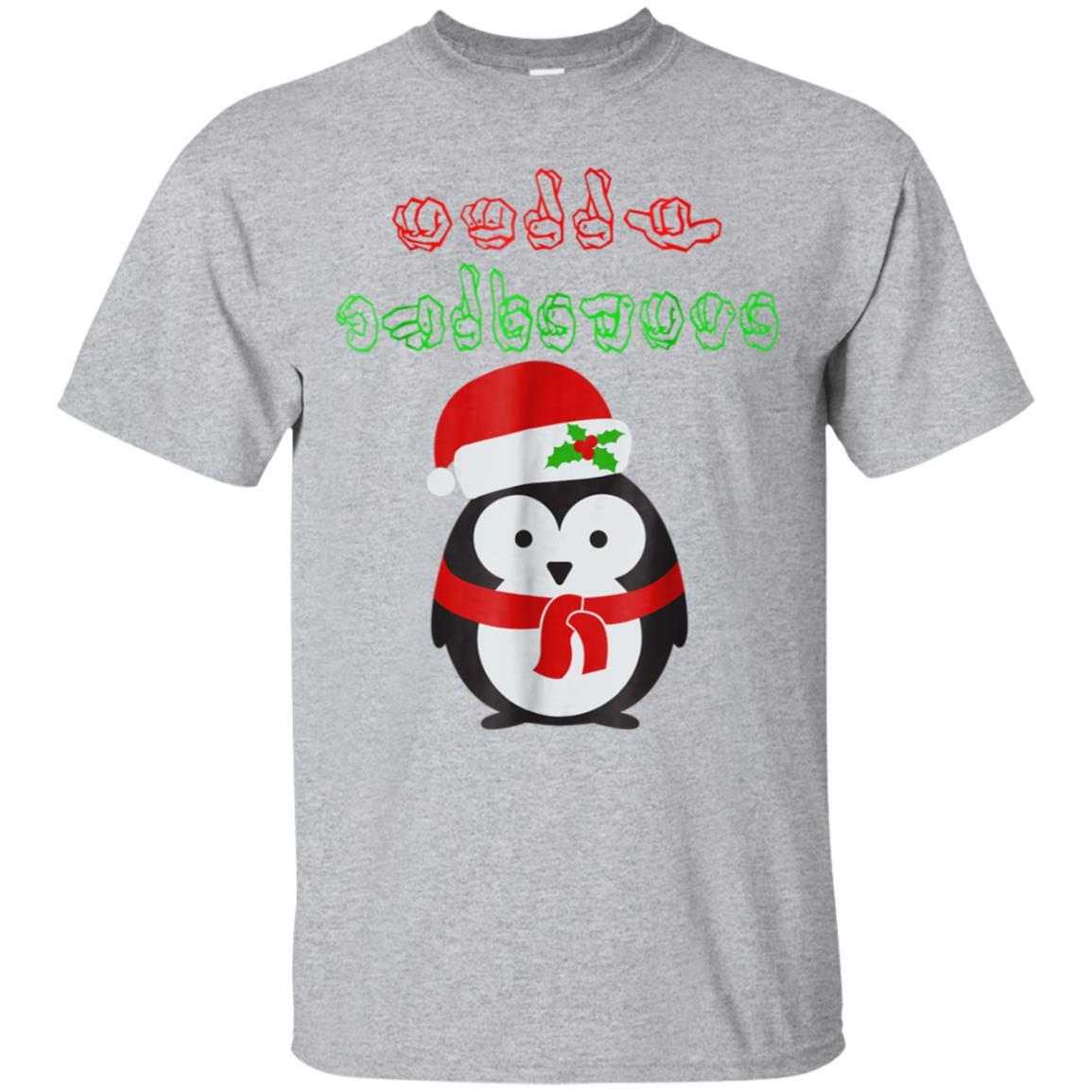 Christmas American Sign Language Shirt Penguin