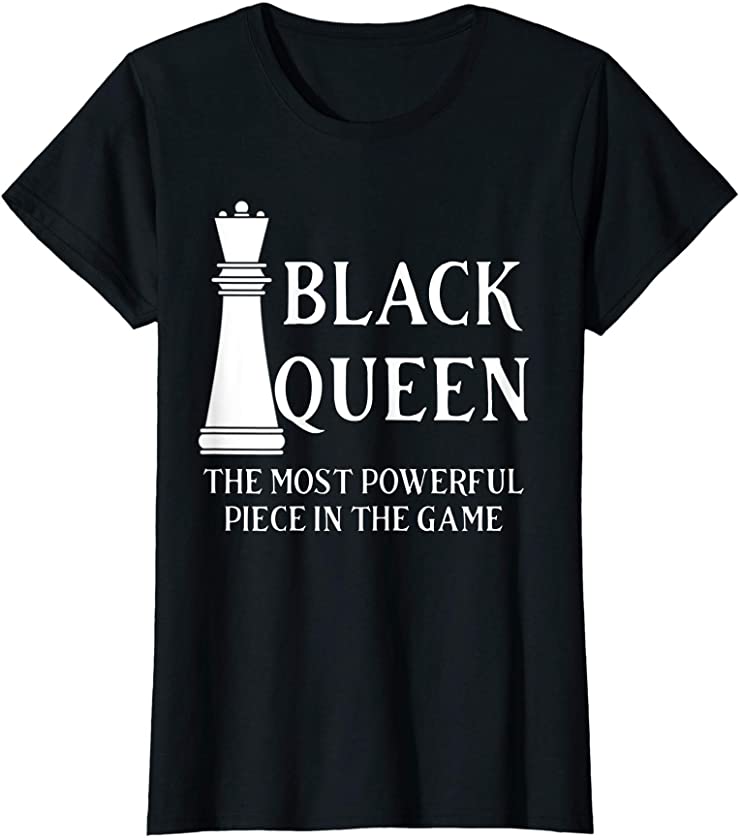 Womens Womens Black Queen Most Powerful Chess African American Gift T-Shirt