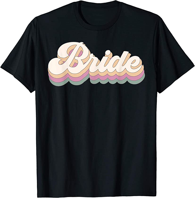 Vintage Retro Bride Bridal Bachelorette Party Matching Gift T-Shirt