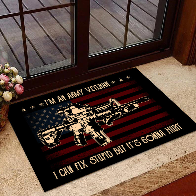 Veteran Welcome Rug, Veteran Doormat, I Am An Army Veteran I Can Fix Stupid But It’S Gonna Hurt Doormat