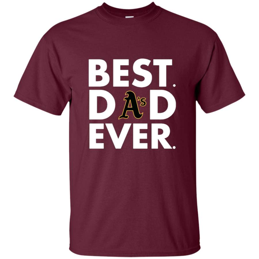 AGR Discover Cool Father’s Day Shirt-Oakland Athletics Best Dad Ever Shirt Father’s Day Shirt