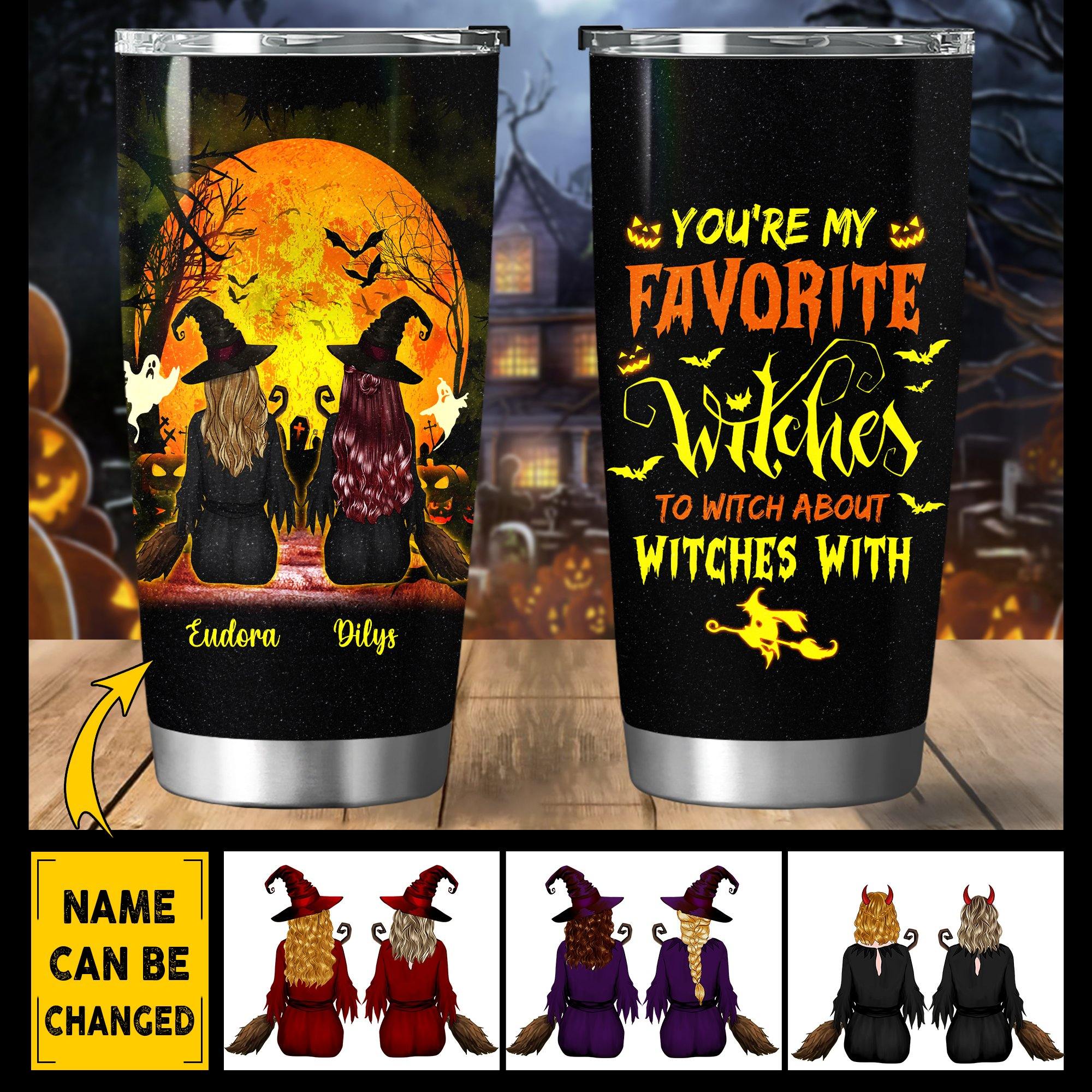 You’Re My Favorite Witch Halloween Customized 3D Shining Tumbler 20Oz