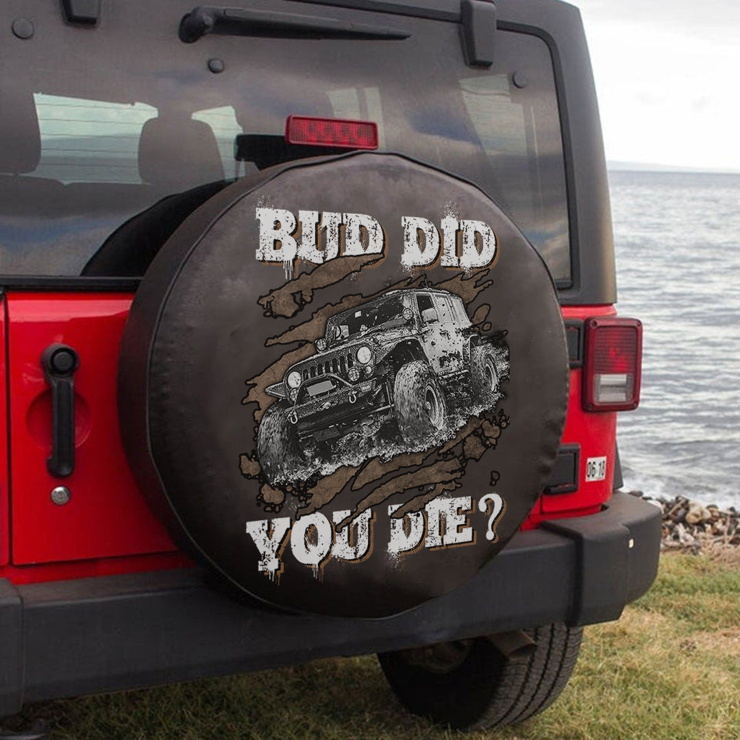 Jeep But Did You Die 08 Spare Tire Cover Lt11