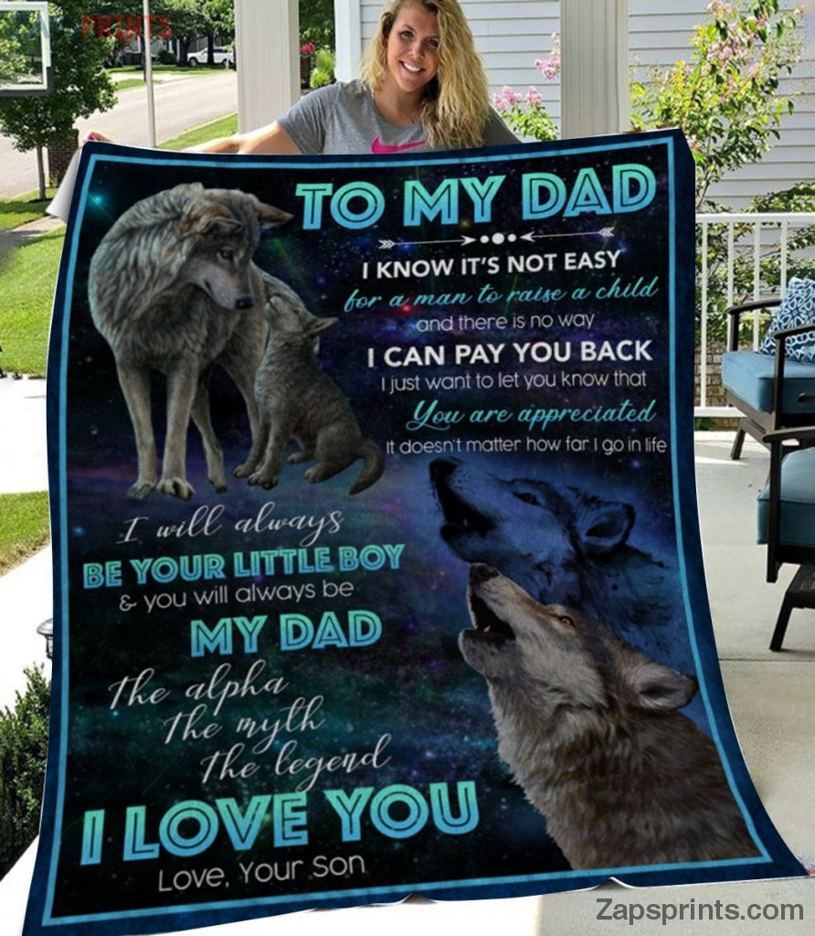 Gift For Dad  – To My Dad – Wolf – I Know It’S Not Easy – Son Gift To Dad – Blanket