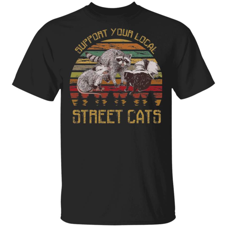 Support Your Local Street Cats Shirt