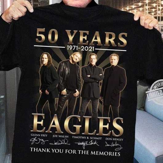 Eagles Band Signature 50 Years 1971 2021 T Shirt Hoodie Sweater