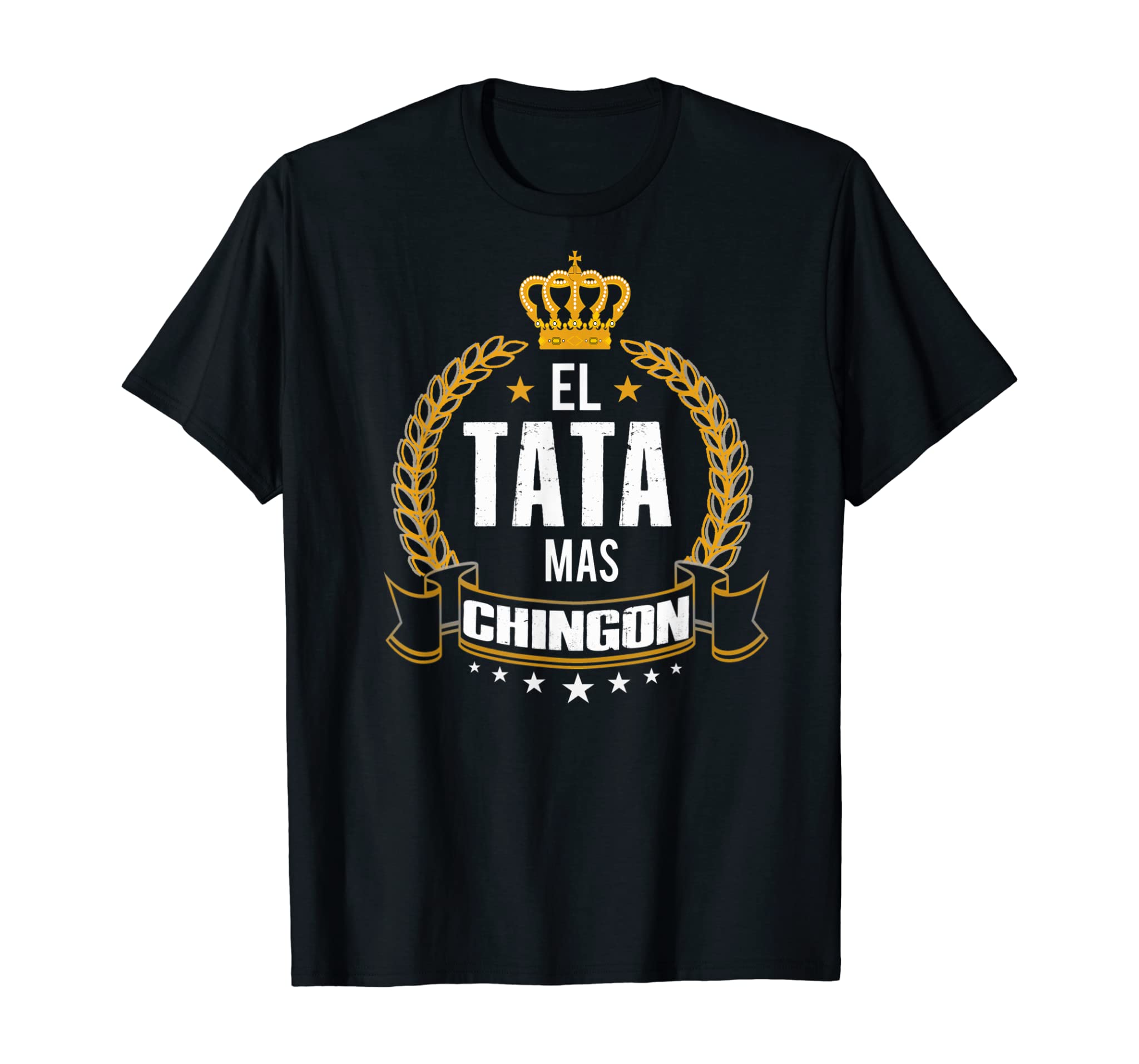 Mens El Abuelo Mas Chingon -Father Day, Funny Tata Espanol T-Shirt