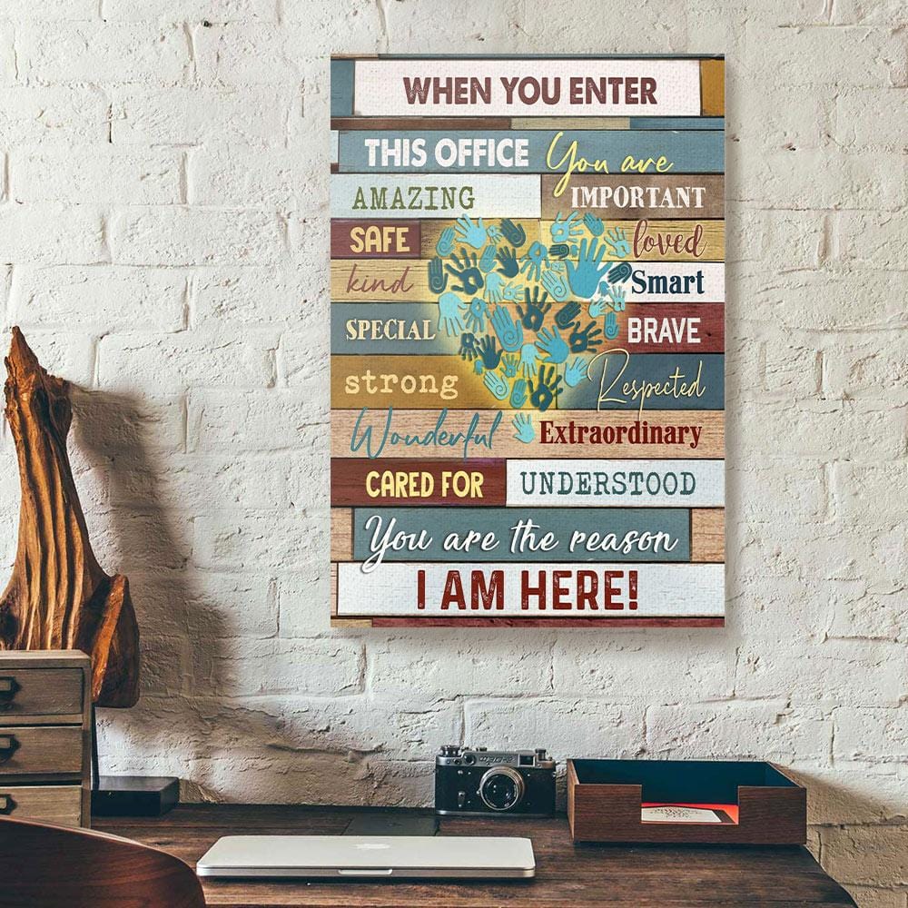 Canvas Artwork When You Enter This Office You Are Amazing Heart Hands Canvas Home Decor Canvas