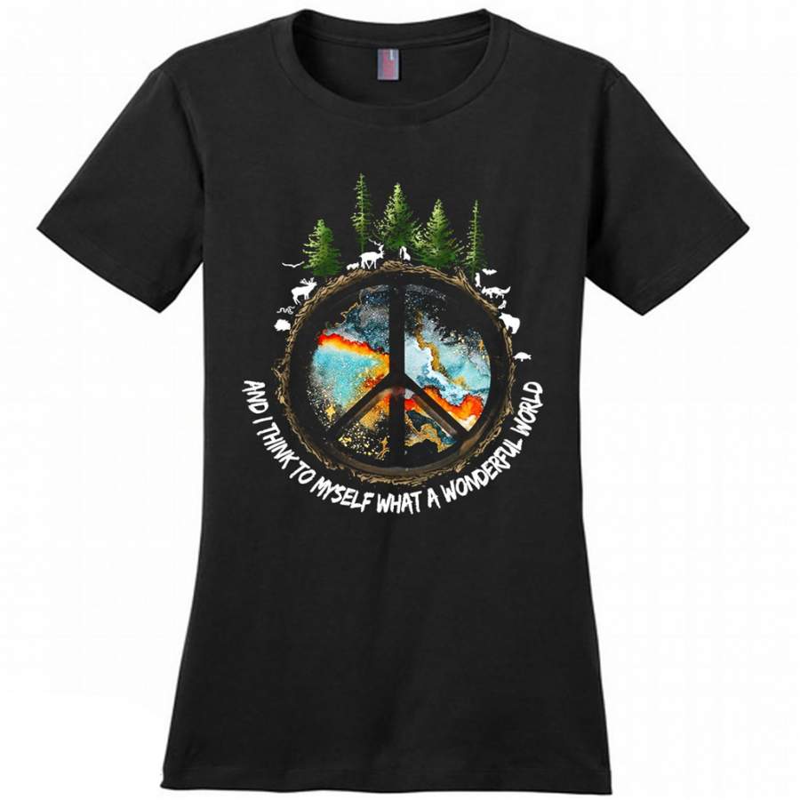 And I Think To Myself What A Wonderful World, Safe The World, Animal and Tree, Peace Sign – District Made Women Shirt