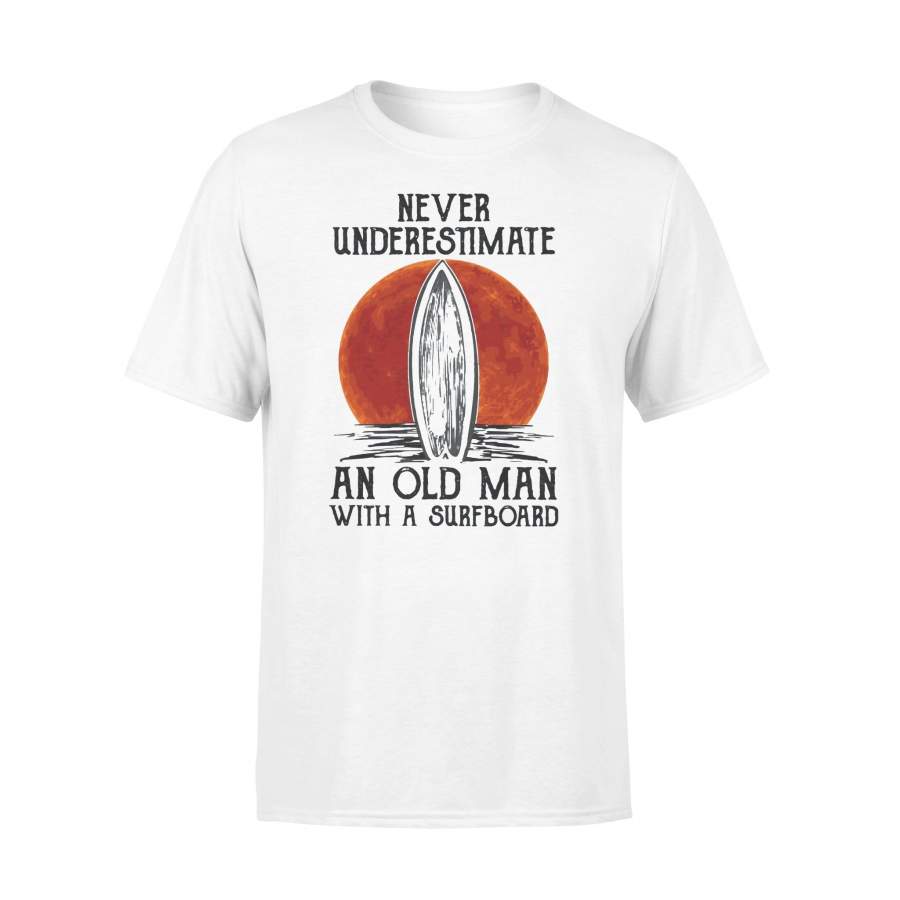 Never Underestimate An Old Man With A Surfboard Surfing Moonlight T-shirt