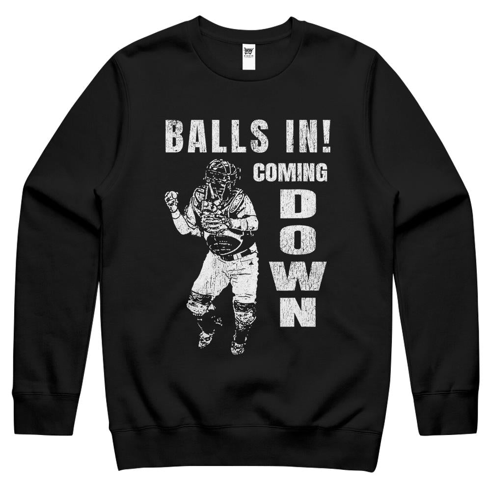 Baseball Catcher – Balls In! Coming Down Crewneck Sweatshirt