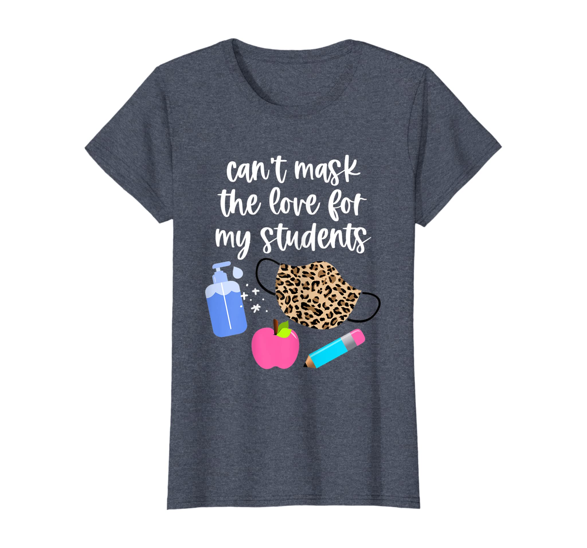 Womens Cant Mask the Love for My Students Virtual Teacher Gift T-Shirt