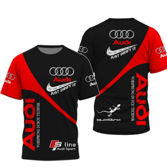 Gift For Audi Lover Audi Car Just Drift It 3D Tshirt Hg