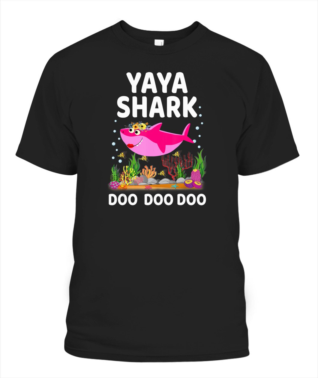 Yaya Shark Doo Doo Doo T Shirt