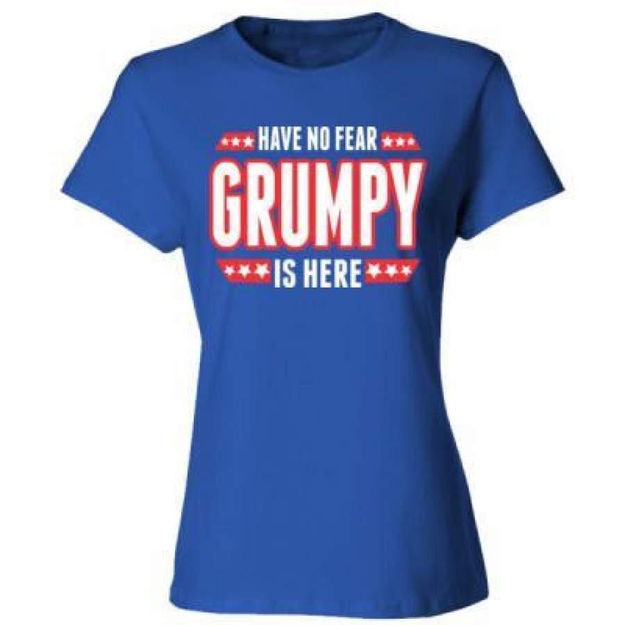 AGR Have No Fear Grumpy Is Here – Ladies’ Cotton T-Shirt