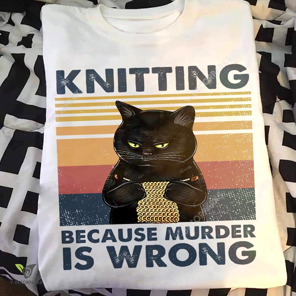 Knitting Because Murder Is Wrong Black Cat Graphic Unisex T Shirt