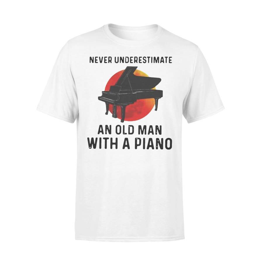 Sunset Never Underestimate An Old Man With A Piano T-shirt