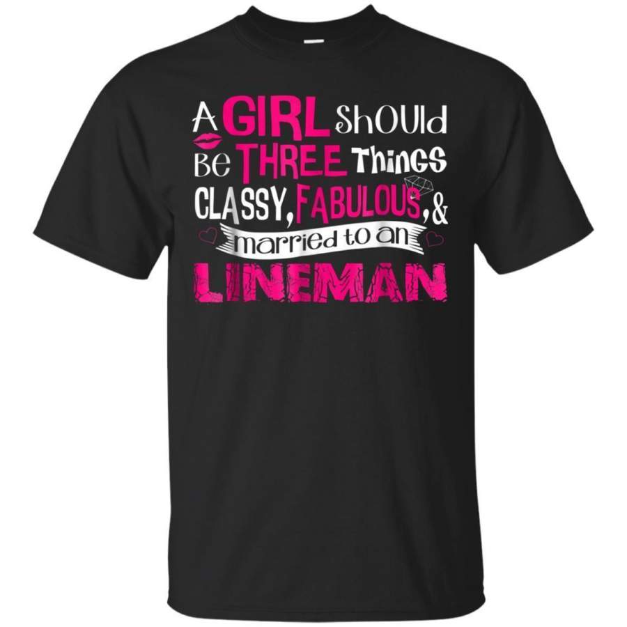 AGR Classy Fabulous  Married To An Lineman T Shirt Jaq T-shirt