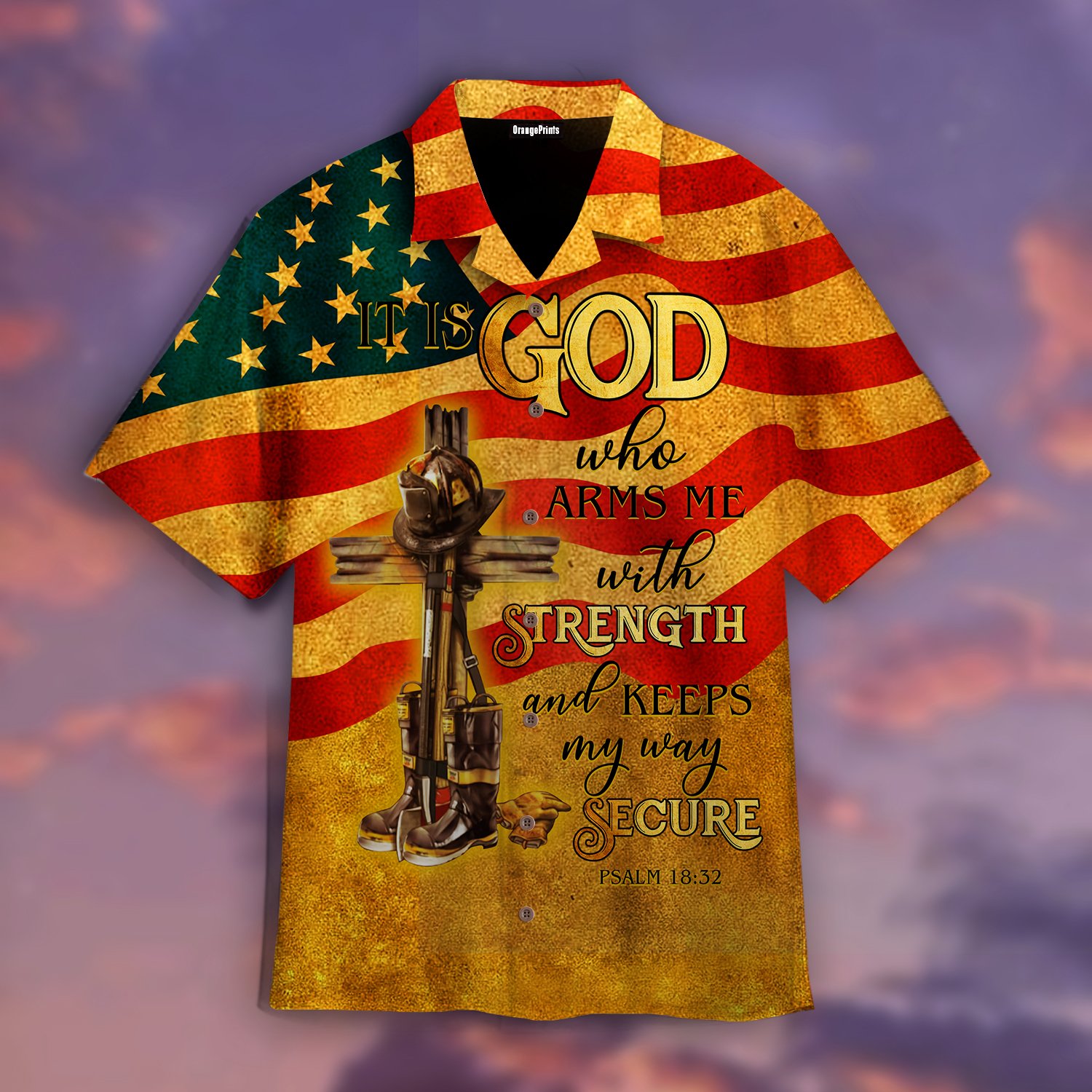 It Is God Who Arms Me With Strength Firefighter Hawaii Shirt For Men Women Adult Ha30840