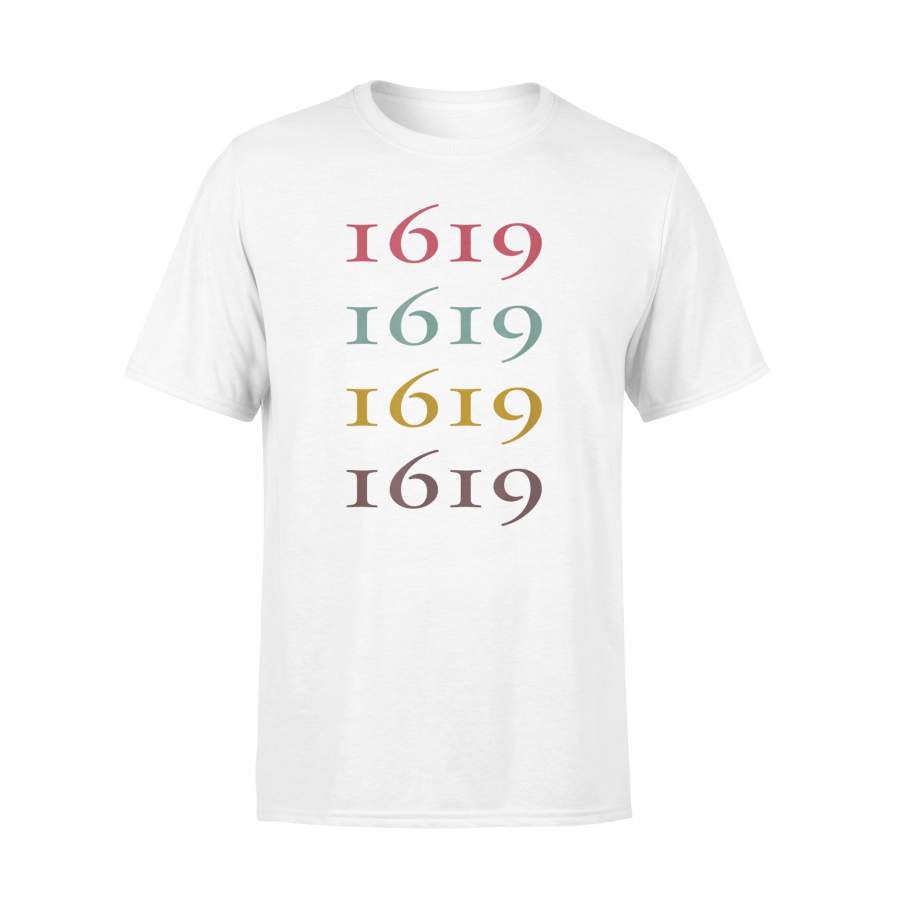 1619 Our Ancestors Shirt African American Heritage Pride – Standard T-shirt