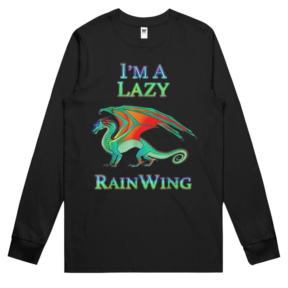 I Am Lazy Rainwing Long Sleeve T Shirts